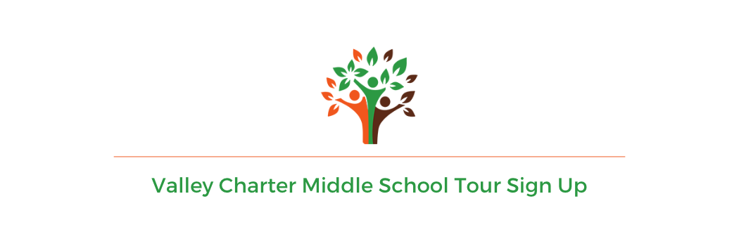 valley charter middle school tour sign up